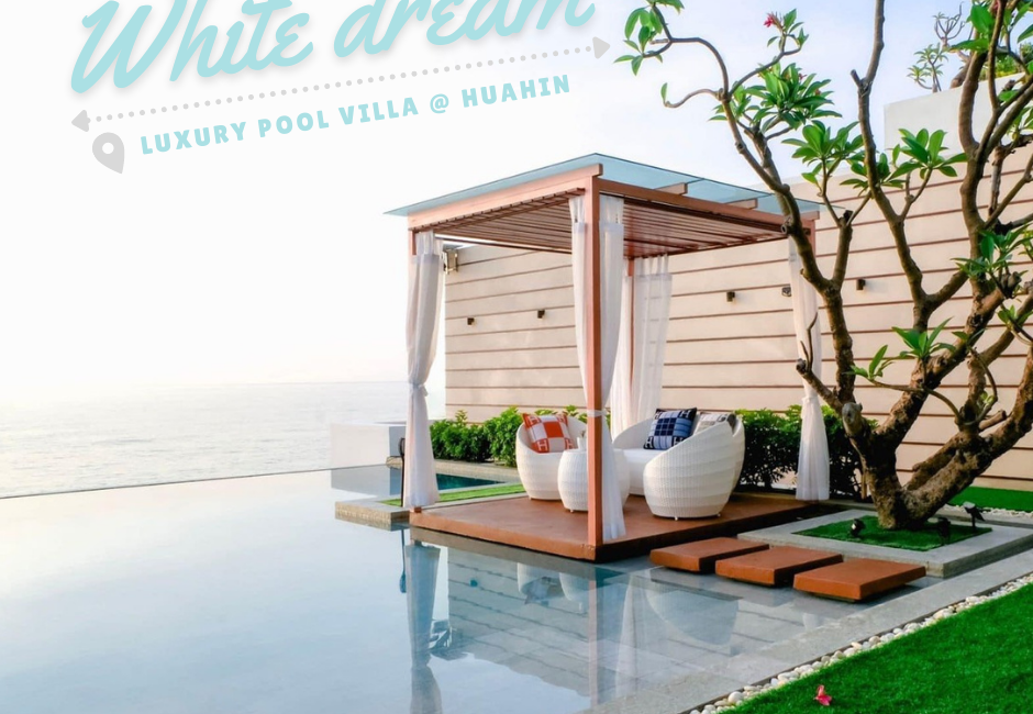 white dream pool villa cha-am – huahin

คฤหาสน์หรูติดท